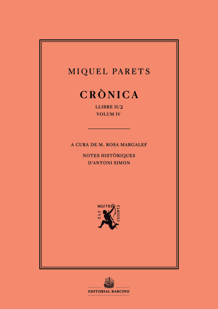 CRONICA LLIBRE 2N/2A PART VOL IV, de MIQUEL PARETS | portada del libro