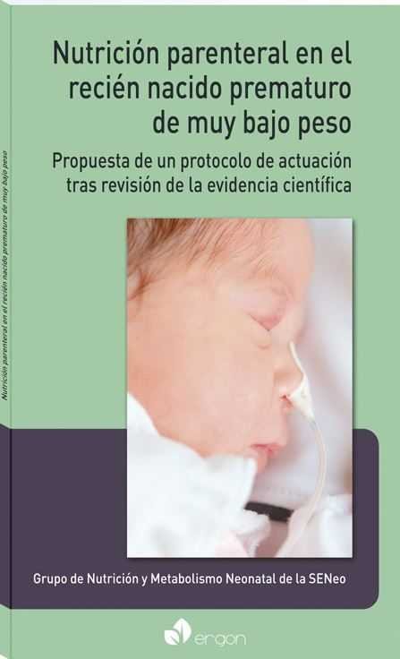 Nutrición parenteral en el recién nacido prematuro de muy bajo peso, de GRUPO DE NUTRICION Y METABOLISMO NEONATAL DE LA SN | 