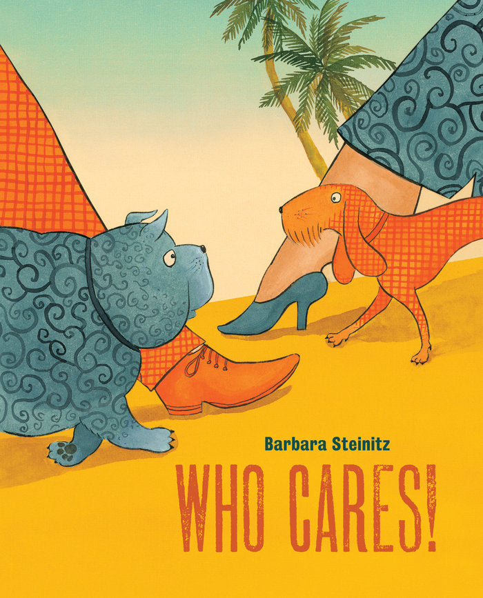 WHO CARES!, de Steinitz, Barbara | portada del libro