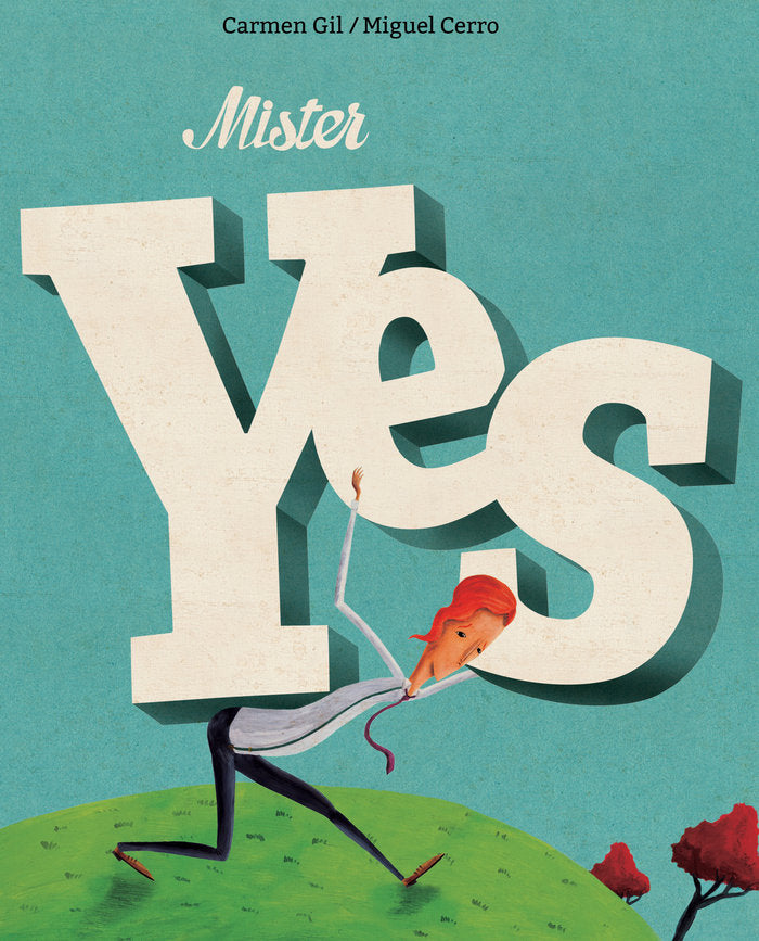 Mister Yes, de Gil, Carmen | portada del libro