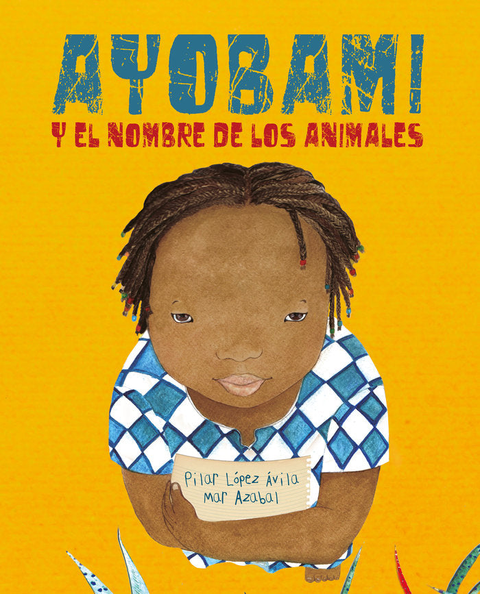 Ayobami y el nombre de los animales, de López Ávila, Pilar | portada del libro