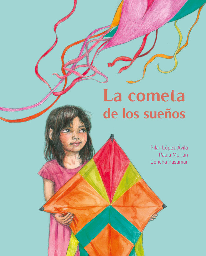 La cometa de los sueños, de López Ávila, María del Pilar | portada del libro