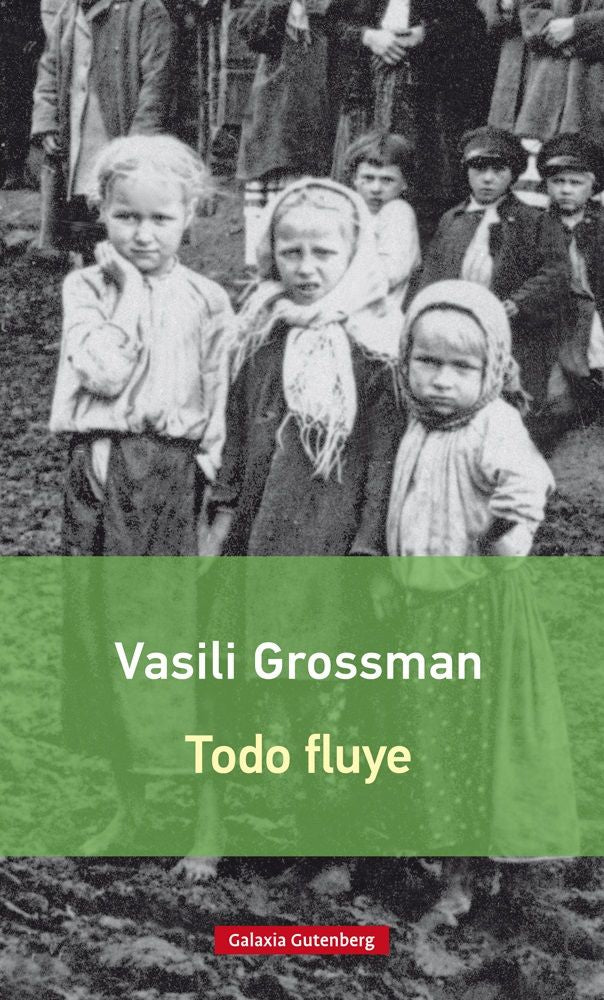 Todo fluye- rústica, de Grossman | portada del libro