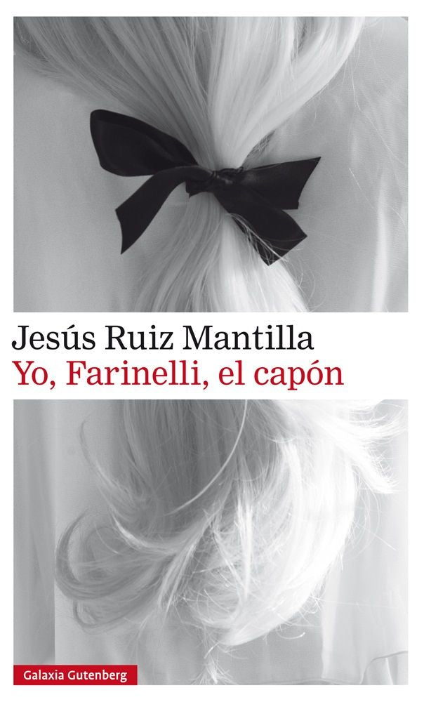 YO FARINELLI, EL CAPÓN  *, de Ruiz Mantilla | portada del libro