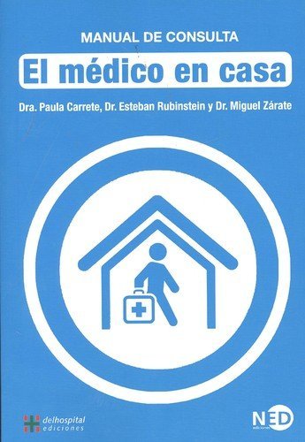 El médico en casa, de Carrete, Paula | portada del libro