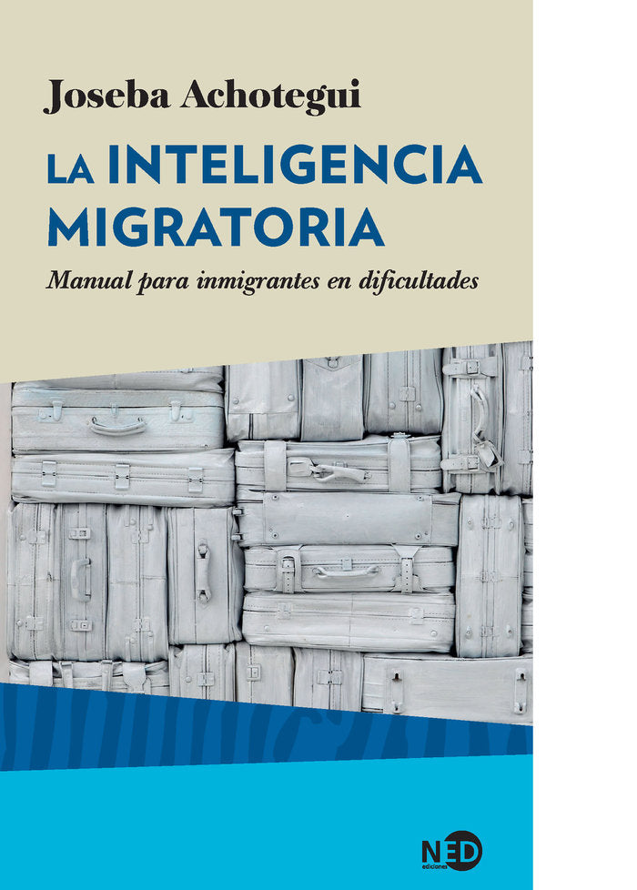 La inteligencia migratoria, de Achotegui Loizate, Joseba | portada del libro