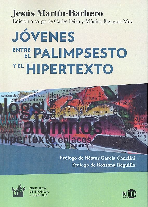 Jóvenes. Entre el palimpsesto y el hipertexto, de Martín-Barbero, Jesús | portada del libro