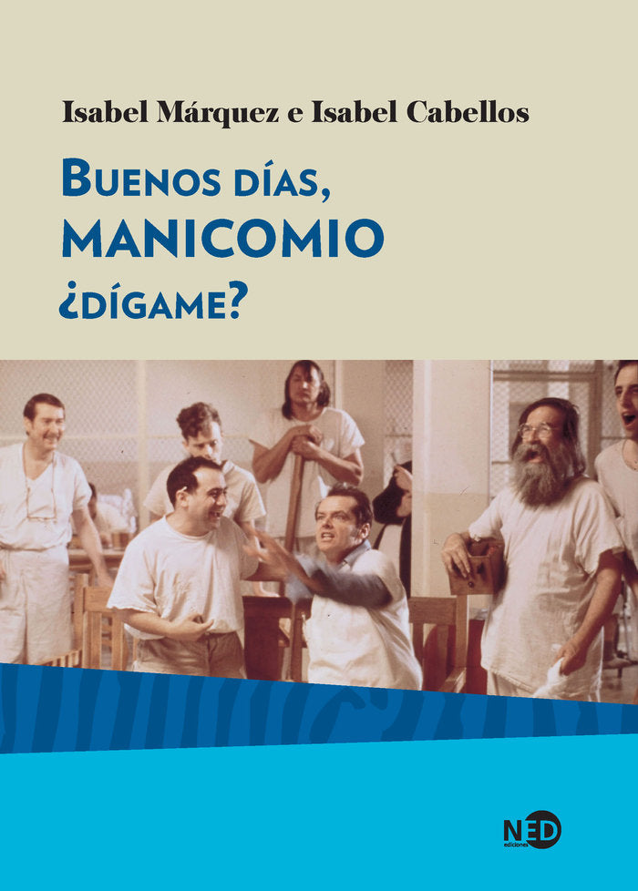Buenos días, manicomio ¿dígame?, de Márquez Romero, María Isabel | portada del libro