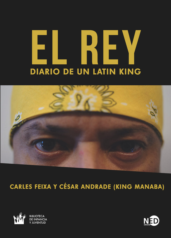 El Rey. Diario de un Latin King, de Feixa Pàmpols, Carles | portada del libro