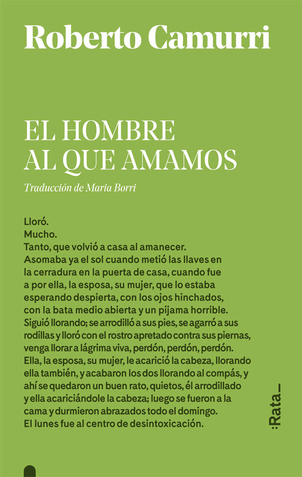EL HOMBRE AL QUE AMAMOS, de CAMURRI, ROBERTO | portada del libro