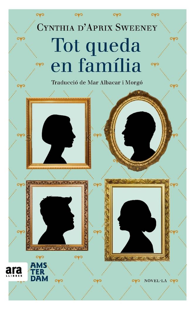 Tot queda en família, de D'Aprix Sweeney, Cynthia | portada del libro