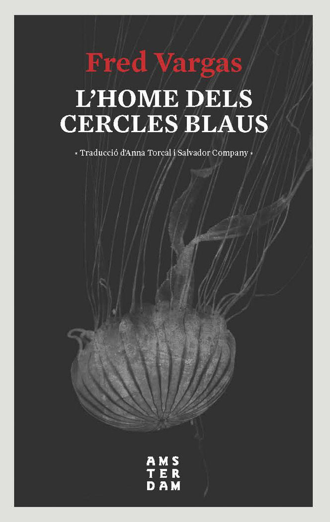 L'home dels cercles blaus, de Vargas, Fred | portada del libro