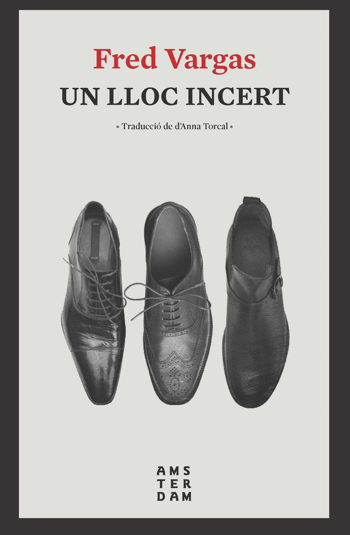 Un lloc incert, de Vargas, Fred | portada del libro
