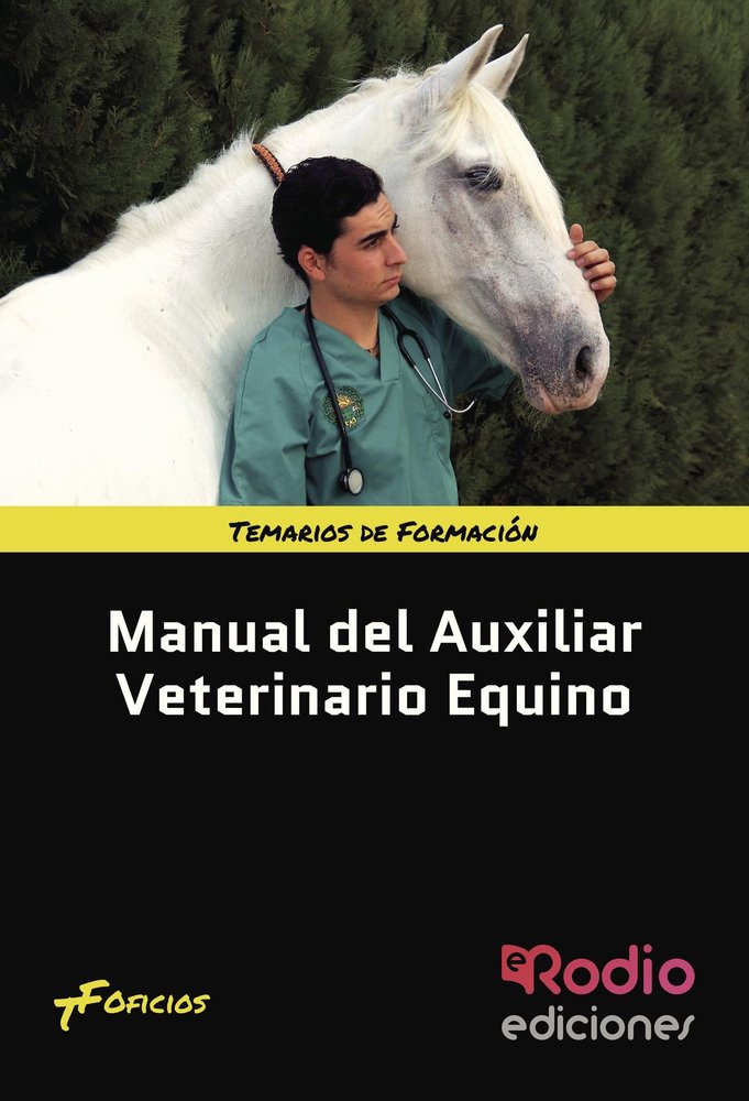 Manual del Auxiliar Veterinario Equino, de GONZALEZ FERNANDEZ, MARIA DEL CARMEN | portada del libro