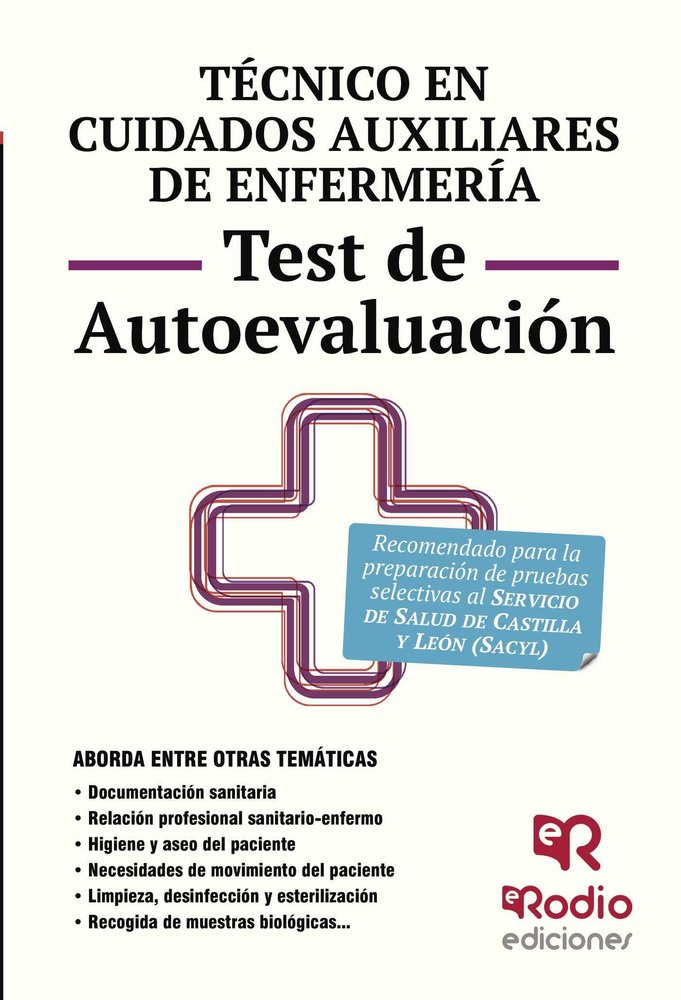 Técnico en Cuidados auxiliares de Enfermería. Test de Autoevaluación. SACYL, de AGLA TRABAJOS TECNICOS | portada del libro