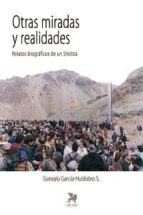 OTRAS MIRADAS Y REALIDADES, de GONZALO GARCIA HUIDOBRO S. | portada del libro