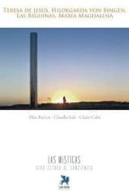 LAS MISTICAS OTRO ESTADO DE CONCIENCIA VOLUMEN 1, de PILAR PARICIO ESTEBAN | portada del libro