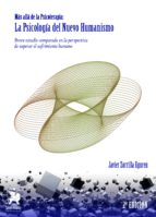 MAS ALLA DE LA PSICOTERAPIA LA PSICOLOGIA DEL NUEVO HUMANIS, de JAVIER ZORRILLA | portada del libro