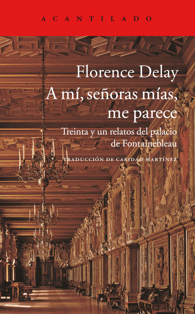 A mí, señoras, me parece, de Delay, Florence | portada del libro