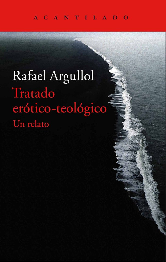 Tratado erótico-teológico, de Argullol Murgadas, Rafael | portada del libro