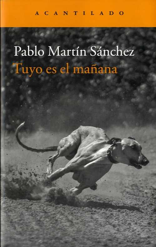Tuyo es el mañana, de Martín Sánchez, Pablo | portada del libro
