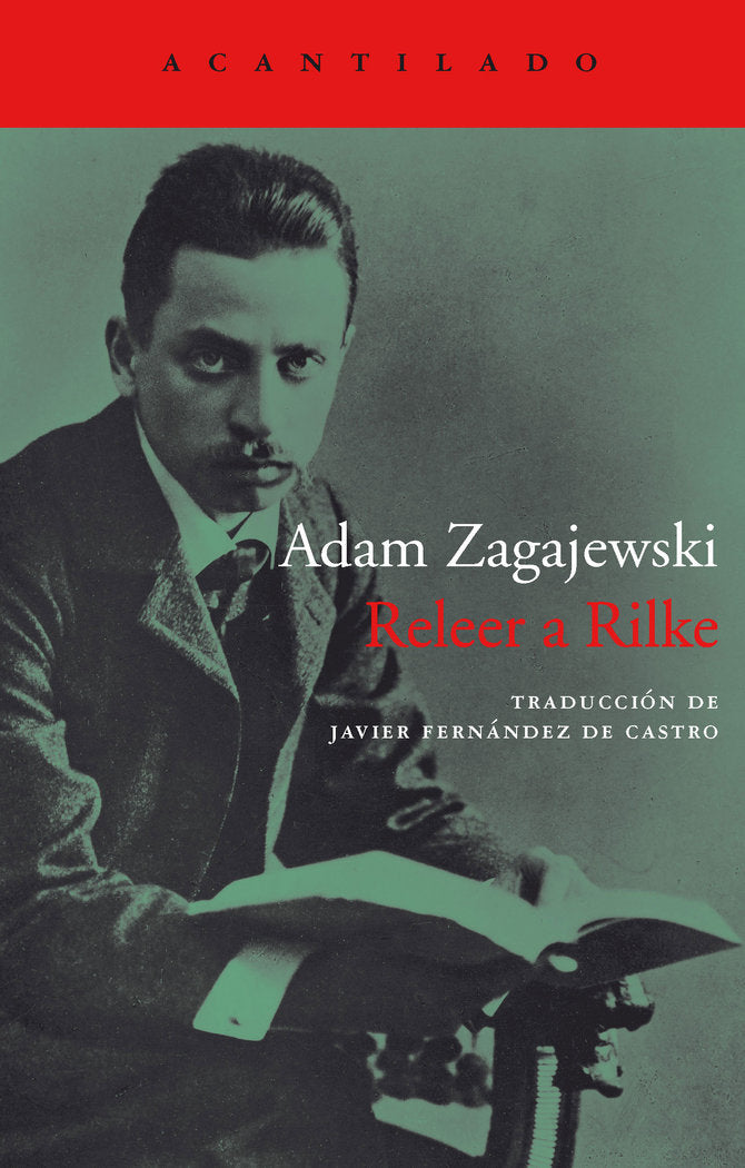 Releer a Rilke, de Zagajewski, Adam | portada del libro