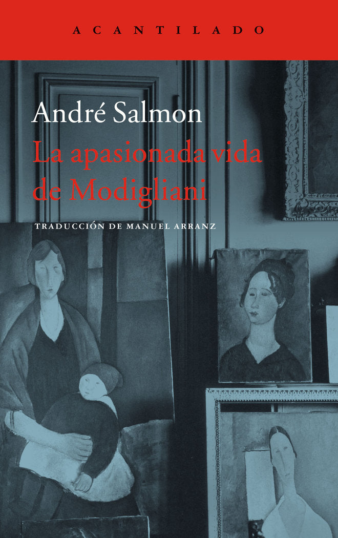 La apasionada vida de Modigliani, de Salmon, André | portada del libro