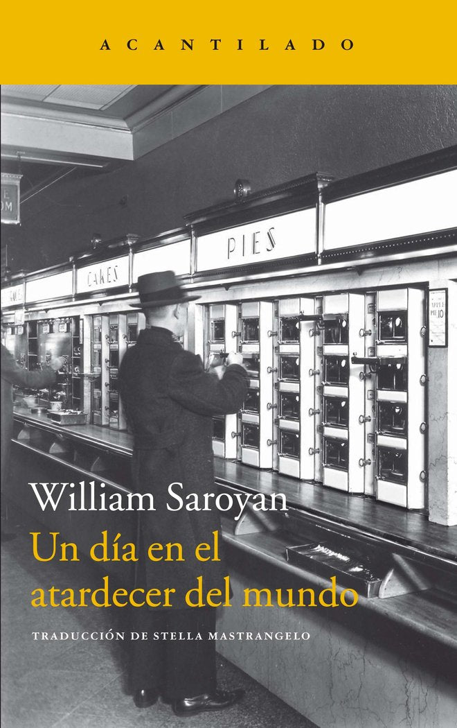 Un día en el atardecer del mundo, de Saroyan, William | portada del libro