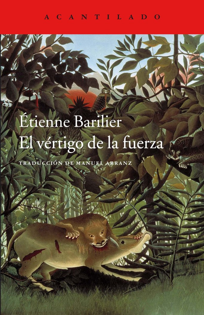 El vértigo de la fuerza, de Barilier, Étienne | portada del libro