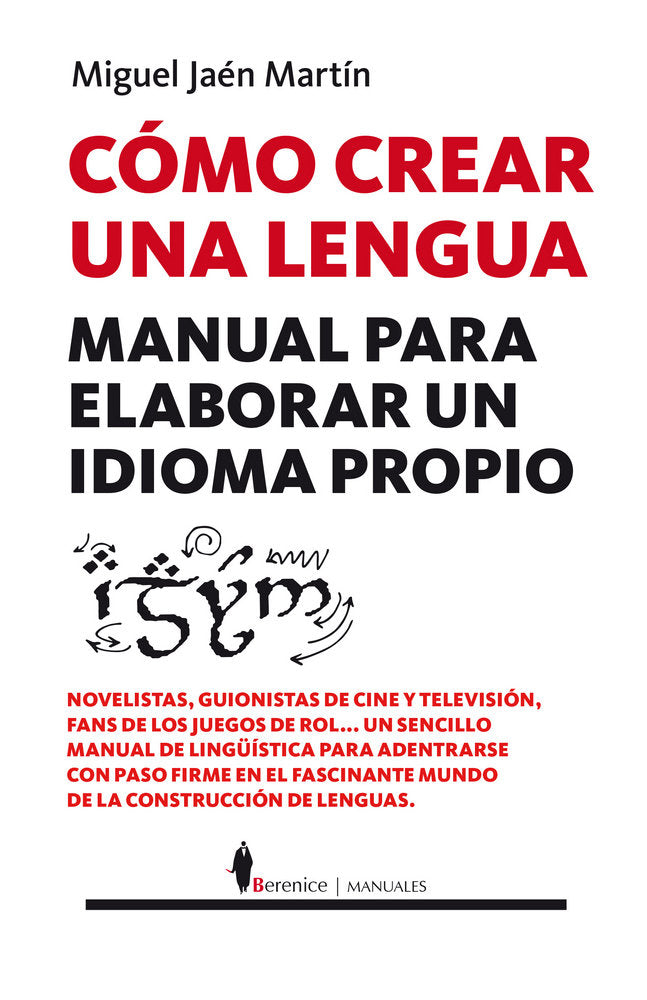 Cómo crear una lengua, de Jaén Martín, Miguel | portada del libro