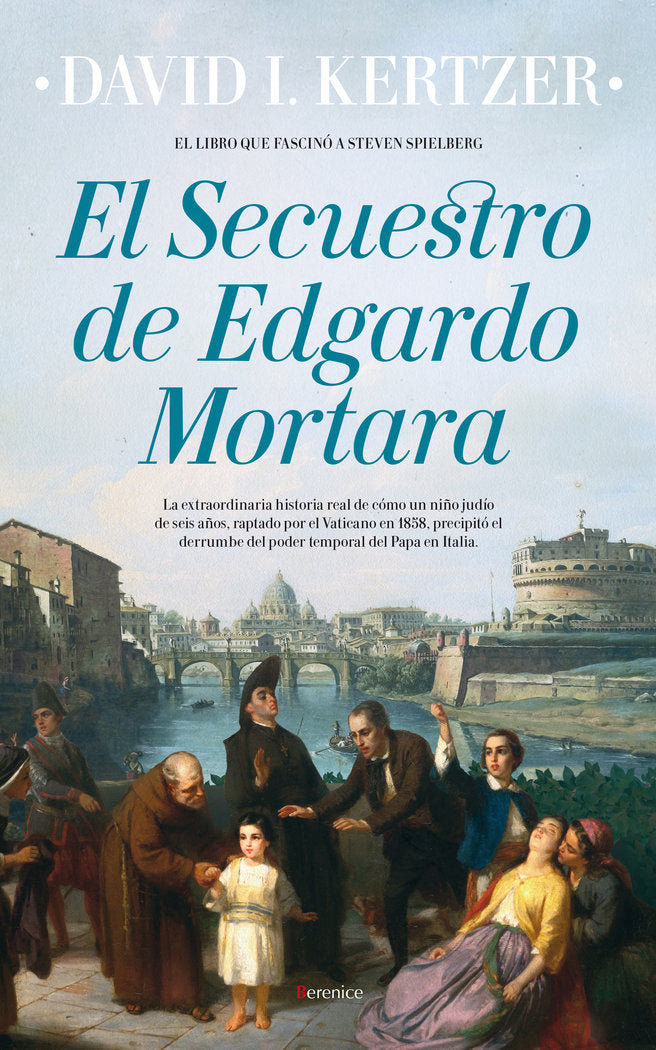El secuestro de Edgardo Mortara, de Kertzer, David I. | portada del libro