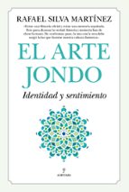 ARTE JONDO, EL, de RAFAEL SILVA MARTINEZ | portada del libro
