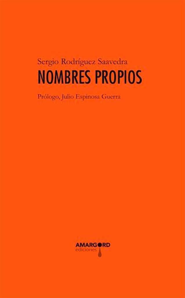 NOMBRES PROPIOS, de Rodríguez Saavedra, Sergio | portada del libro