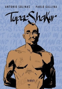 TUPAC SHAKUR, de SOLINAS,ANTONIO | portada del libro