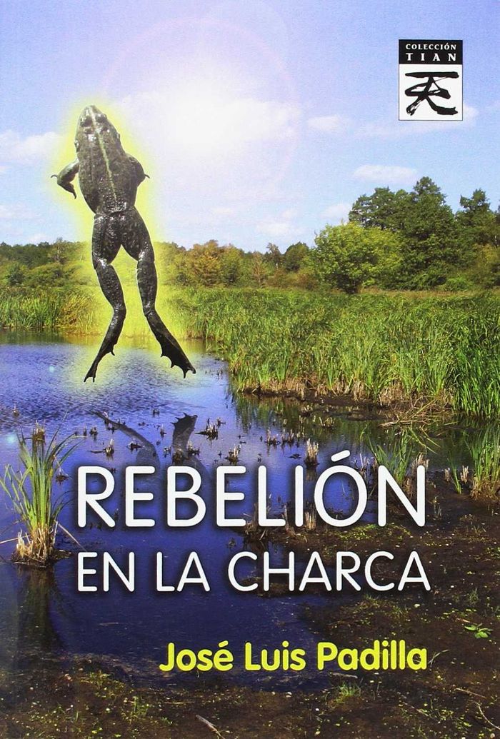 Rebelión en la charca, de Padilla, José Manuel | portada del libro