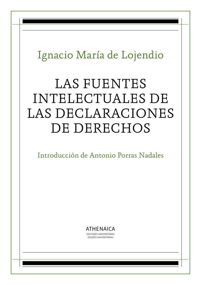 Las fuentes intelectuales de las declaraciones de derechos, de Lojendio Irure, Ignacio María | portada del libro