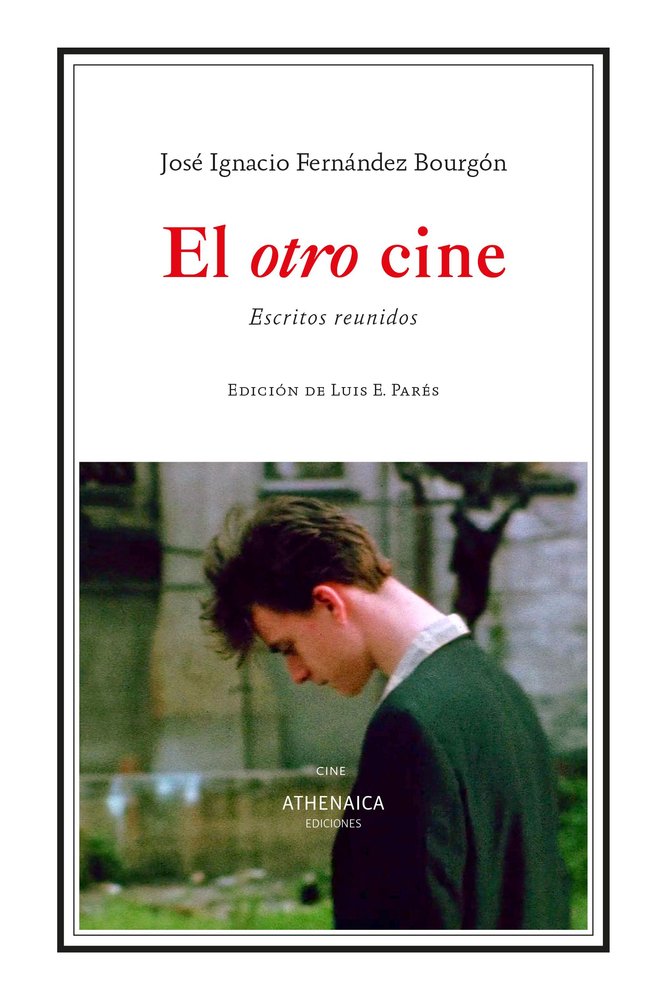EL OTRO CINE, de FERNANDEZ BOURGON, JOSE IGNACIO | portada del libro