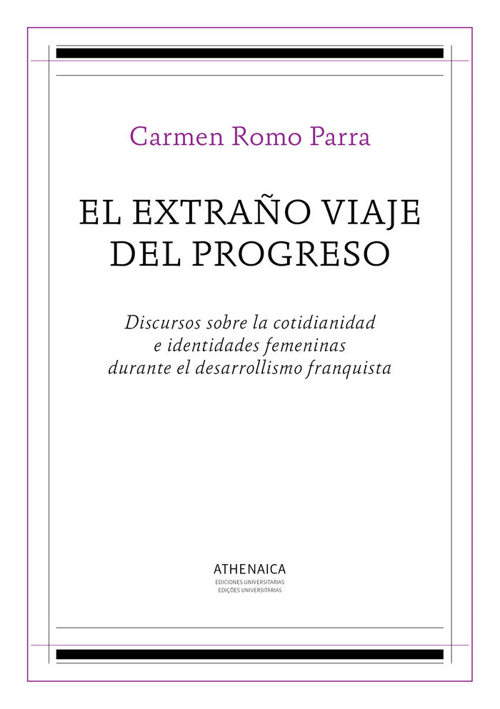 El extraño viaje del progreso, de Romo Parra, Carmen | portada del libro