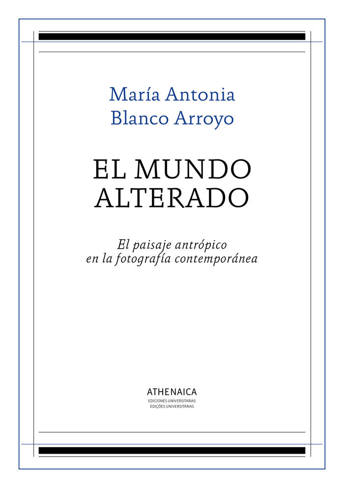 El mundo alterado, de Blanco Arroyo, María Antonia | portada del libro