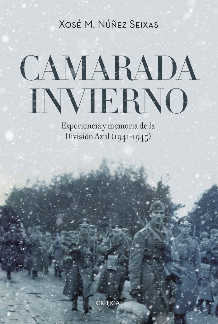 Camarada invierno, de Núñez Seixas, Xosé M. | portada del libro