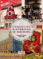 Comercios historicos de Barcelona, de Gumersindo Fernández Serrano | portada del libro