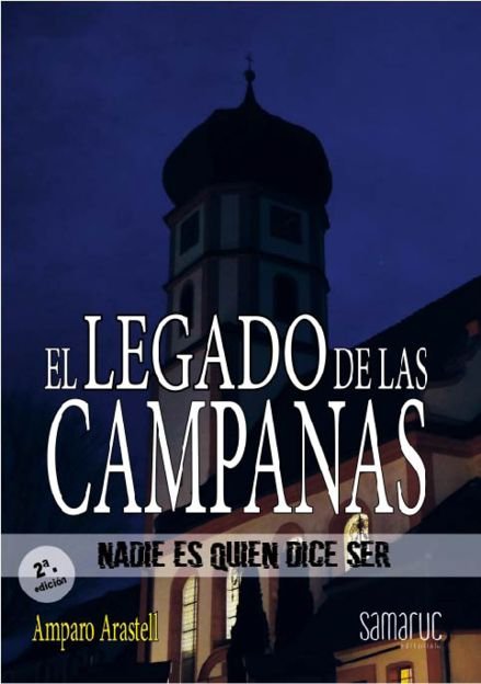EL LEGADO DE LAS CAMPANAS, de AMPARO ARASTELL | portada del libro