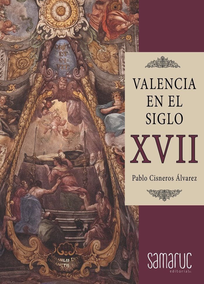 VALENCIA EN EL SIGLO XVII, de CISNEROS,PABLO | portada del libro