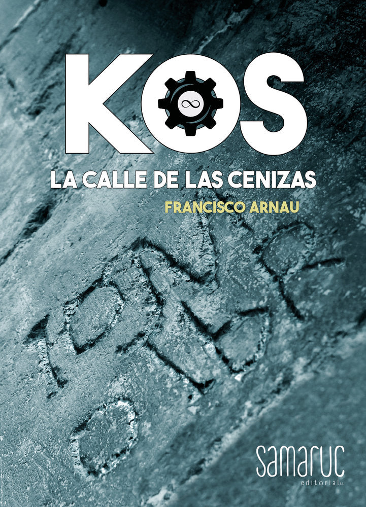KOS: LA CALLE DE LAS CENIZAS, de Arnau Vives, Francisco | portada del libro