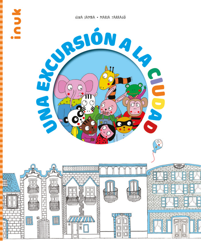 UNA EXCURSION A LA CIUDAD, de SAMBA, GINA | portada del libro