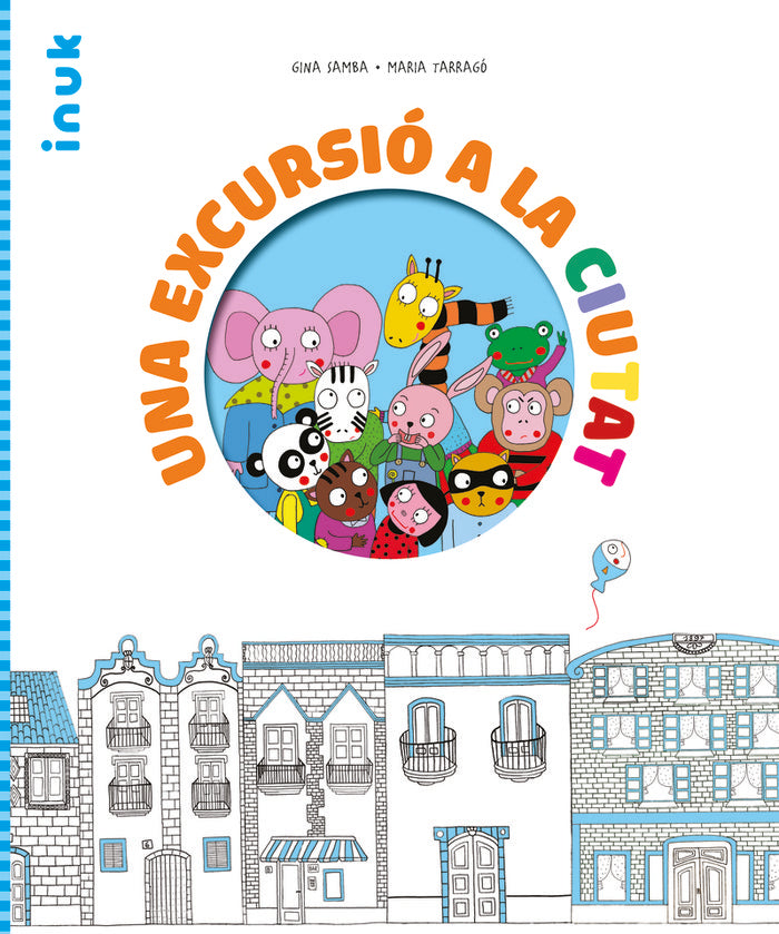 UNA EXCURSIO A LA CIUTAT, de SAMBA, GINA | portada del libro