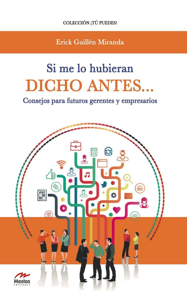Si me lo hubieran dicho antes..., de Guillén Miranda, Erick | portada del libro