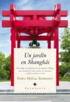 UN JARDIN EN SHANGHAI, de Pedro Molina Temboury | portada del libro