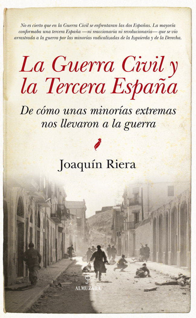 GUERRA CIVIL Y LA TERCERA ESPAﾑA, LA, de Riera Ginestar | portada del libro