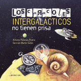 Los caracoles intergalácticos no tienen prisa, de Martín Galán, Germán | portada del libro